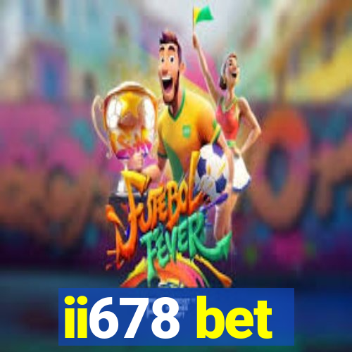 ii678 bet